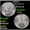 Image 1 : 1878-s Morgan Dollar $1 Grades Select Unc