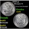 Image 1 : 1921-p Morgan Dollar $1 Grades GEM Unc