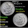 Image 1 : 1892-p Morgan Dollar $1 Grades Unc Details