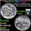 Image 1 : ***Auction Highlight*** 1925-s California Old Commem Half Dollar 50c Graded GEM+ Unc By USCG (fc)