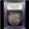 Image 4 : ***Auction Highlight*** 1878-p 7tf Rainbow Toned vam 84 Morgan Dollar $1 Graded GEM+ Unc By USCG (fc