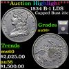 Image 1 : ***Auction Highlight*** 1834 B-1 LDS Capped Bust Quarter 25c Graded Choice AU/BU Slider+ By USCG (fc