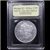 Image 4 : ***Auction Highlight*** 1878-p 7/7tf Vam 41 Top 100 I5 R5 Morgan Dollar $1 Graded Select Unc PL By U