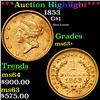 Image 1 : ***Auction Highlight*** 1853 Gold Dollar $1 Grades Select+ Unc (fc)
