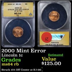 ANACS 2000 Mint Error Lincoln Cent 1c Graded ms64 rb By ANACS