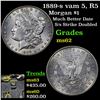 Image 1 : 1889-s vam 5, R5 Morgan Dollar $1 Grades Select Unc
