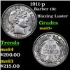 Image 1 : 1911-p Barber Dime 10c Grades Select+ Unc