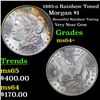 Image 1 : 1885-o Rainbow Toned Morgan Dollar $1 Grades Choice+ Unc