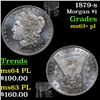 Image 1 : 1879-s Morgan Dollar $1 Grades Select Unc+ PL