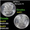 Image 1 : 1878-s Morgan Dollar $1 Grades Select+ Unc