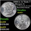 Image 1 : 1884-o /o Vam 7 Morgan Dollar $1 Grades GEM+ Unc