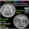 Image 1 : ***Auction Highlight*** 1925 Lexington Old Commem Half Dollar 50c Graded GEM+ Unc By USCG (fc)