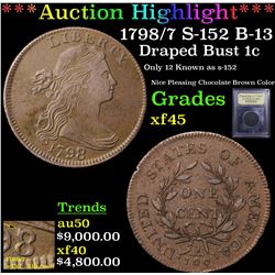 ***Auction Highlight*** 1798/7 S-152 B-13 Draped Bust Large Cent 1c Graded xf+ By USCG (fc)