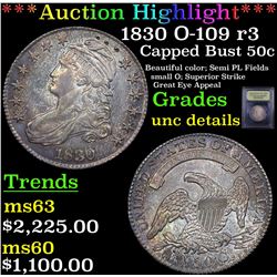 ***Auction Highlight*** 1830 O-109 r3 Capped Bust Half Dollar 50c Graded Unc Details By USCG (fc)
