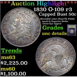 ***Auction Highlight*** 1830 O-109 r3 Capped Bust Half Dollar 50c Graded Unc Details By USCG (fc)