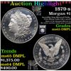 Image 1 : ***Auction Highlight*** 1879-s Morgan Dollar $1 Graded GEM Unc DMPL By USCG (fc)