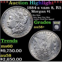 ***Auction Highlight*** 1884-s vam 8, R5 Morgan Dollar $1 Graded Choice AU/BU Slider+ By USCG (fc)