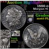 Image 1 : ***Auction Highlight*** 1886-o Morgan Dollar $1 Graded Select Unc PL By USCG (fc)