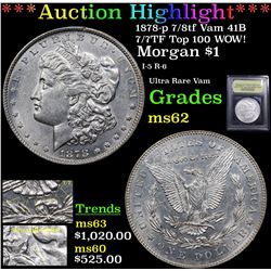 ***Auction Highlight*** 1878-p 7/8tf Vam 41B 7/7TF Top 100 WOW! Morgan $1 Graded Select Unc By USCG 