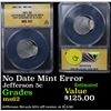 Image 1 : ANACS No Date Mint Error Jefferson Nickel 5c Graded ms62 By ANACS