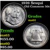 Image 1 : 1926 Sesqui Old Commem Half Dollar 50c Grades Select Unc