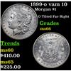 Image 1 : 1899-o vam 10 Morgan Dollar $1 Grades GEM+ Unc
