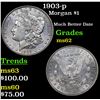Image 1 : 1903-p Morgan Dollar $1 Grades Select Unc