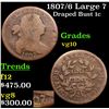 Image 1 : 1807/6 Large 7 Draped Bust Large Cent 1c Grades vg+
