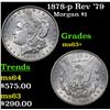 Image 1 : 1878-p Rev '79 Morgan Dollar $1 Grades Select+ Unc