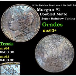 1878-s Rainbow Toned vam 6 Hot 50 I5 R4 Morgan Dollar $1 Grades Select+ Unc