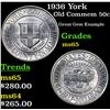 Image 1 : 1936 York Old Commem Half Dollar 50c Grades GEM Unc
