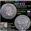 Image 1 : ***Auction Highlight*** 1806 B-9A Draped Bust Quarter 25c Graded vf++ By USCG (fc)