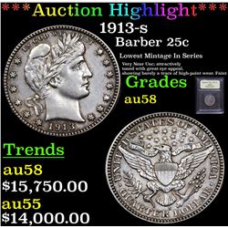 *Highlight Of Entire Auction* 1913-s Barber Quarter 25c Graded Choice AU/BU Slider By USCG (fc)