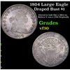 Image 1 : 1804 Large Eagle Draped Bust Dollar $1 Grades vf++