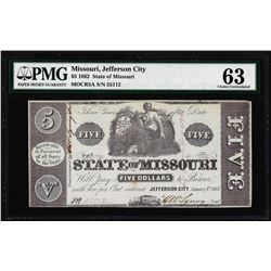 1862 $5 Jefferson, MO State of Missouri Obsolete Note PMG Choice Uncirculated 63