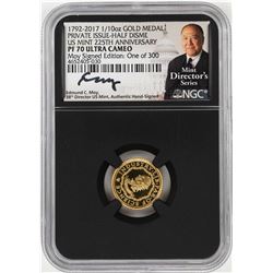 1792-2017 Half Disme 1/10 oz. Gold Medal NGC PF70 W/Edmund C. Moy Signature