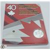 Image 1 : 2005 SILVER CANADA $1 COIN 40TH ANNIVERSARY OF