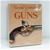 Image 1 : GUN BOOK- "GREAT CENTURY OF GUNS"