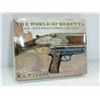 Image 1 : GUN BOOK- "THE WORLD OF BERETTA"