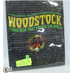 WOODSTOCK- THREE DAYS THAT ROCKED THE WORLD BOOK