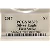 Image 3 : 2017 AMERICAN SILVER EAGLE PCGS MS70 FIRST STRIKE