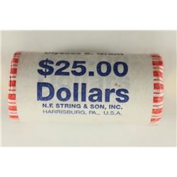 $25 ROLL OF 2011 ULYSSES S. GRANT PRESIDENTIAL $'S