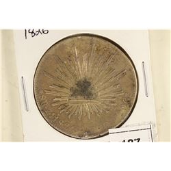 1826-ZsAO MEXICO SILVER CAPS & RAYS 8 REALES (RARE COIN LOOK IT UP)