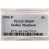 Image 3 : 1999-P DOLLEY MADISON SILVER DOLLAR PCGS MS69