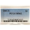 Image 3 : 1881-S MORGAN SILVER DOLLAR PCGS MS62