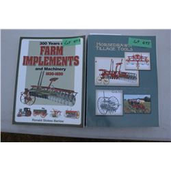 Two Books - One on Horse Drawn Tillage Tools  and the other is on Farm Implements (1630 - 1930)