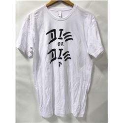 MENS WHITE DIE OR DIE T-SHIRT