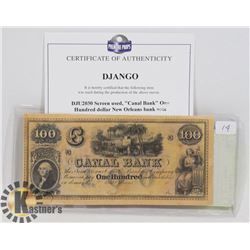 ''DJANGO'' SCREEN USED 1850-1870 $100 NOTE