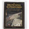 Image 1 : “The Browning Superposed” book by Ned Schwing.