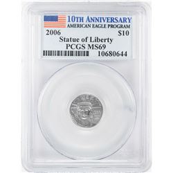 2006 $10 Statue of Liberty Platinum Coin PCGS MS69